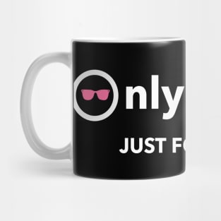 Only Friends Mug